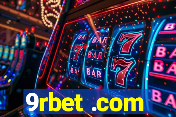 9rbet .com